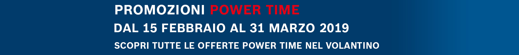 Promozioni Power Time su sfondo blu, date e offerte in chiaro.