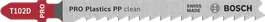 Пильный диск Bosch PRO Plastics PP clean T102D для лобзика.