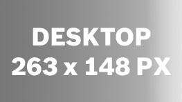 Gray background with white text: "DESKTOP 263 x 148 PX"