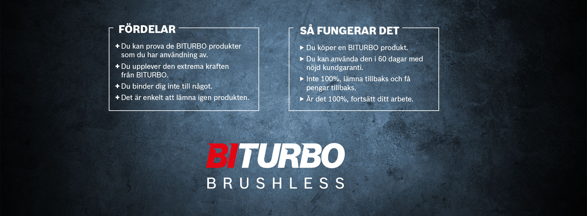 Svart bakgrund med vit och röd text om BITURBO produkters fördelar.